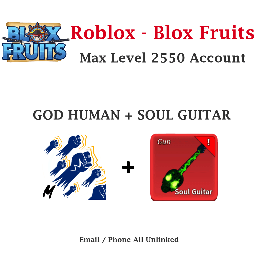 Roblox Blox Fruits account for sale with max level, God Human, Soul Guitar in-game items.